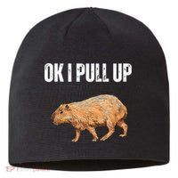 Ok I Pull Up Capybara Shirt Funny Capybara Meme Ok I Pull Up Sustainable Beanie