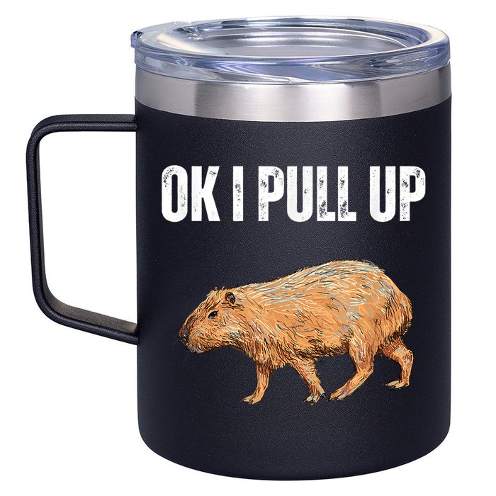 Ok I Pull Up Capybara Shirt Funny Capybara Meme Ok I Pull Up 12oz Stainless Steel Coffee Mug