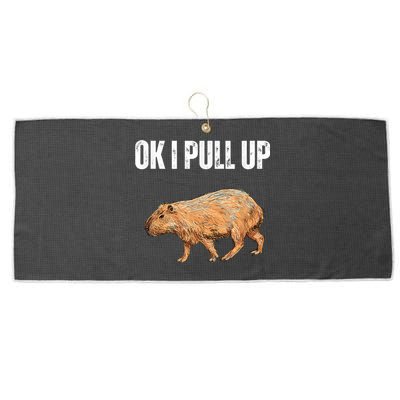 Ok I Pull Up Capybara Shirt Funny Capybara Meme Ok I Pull Up Large Microfiber Waffle Golf Towel