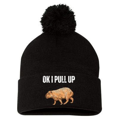 Ok I Pull Up Capybara Shirt Funny Capybara Meme Ok I Pull Up Pom Pom 12in Knit Beanie