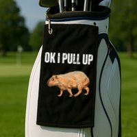 Ok I Pull Up Capybara Shirt Funny Capybara Meme Ok I Pull Up Golf Towel