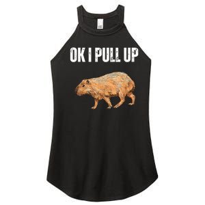 Ok I Pull Up Capybara Shirt Funny Capybara Meme Ok I Pull Up Women's Perfect Tri Rocker Tank