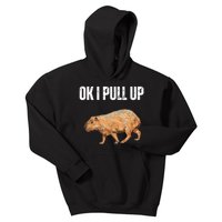 Ok I Pull Up Capybara Shirt Funny Capybara Meme Ok I Pull Up Kids Hoodie