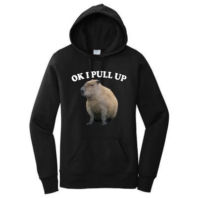 Ok I Pull Up Capybara Women's Pullover Hoodie