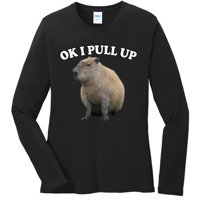 Ok I Pull Up Capybara Ladies Long Sleeve Shirt