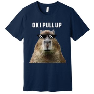 Ok I Pull Up Capybara Premium T-Shirt