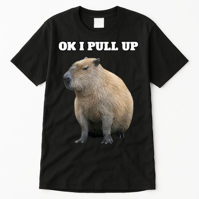 Ok I Pull Up Capybara Tall T-Shirt