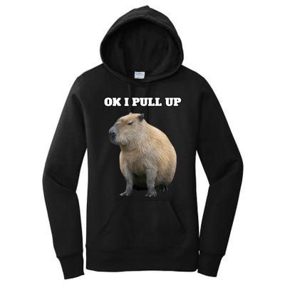 Ok I Pull Up Capybara Women's Pullover Hoodie