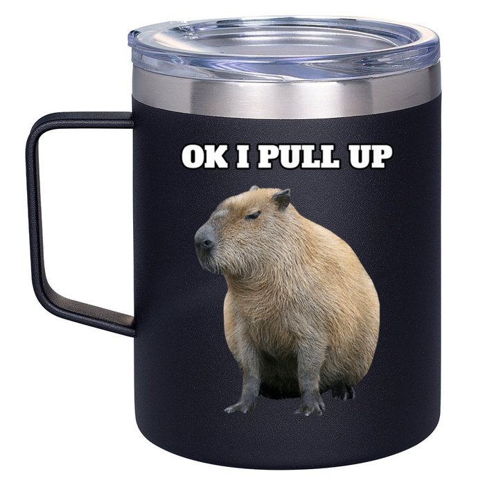 Ok I Pull Up Capybara 12oz Stainless Steel Coffee Mug