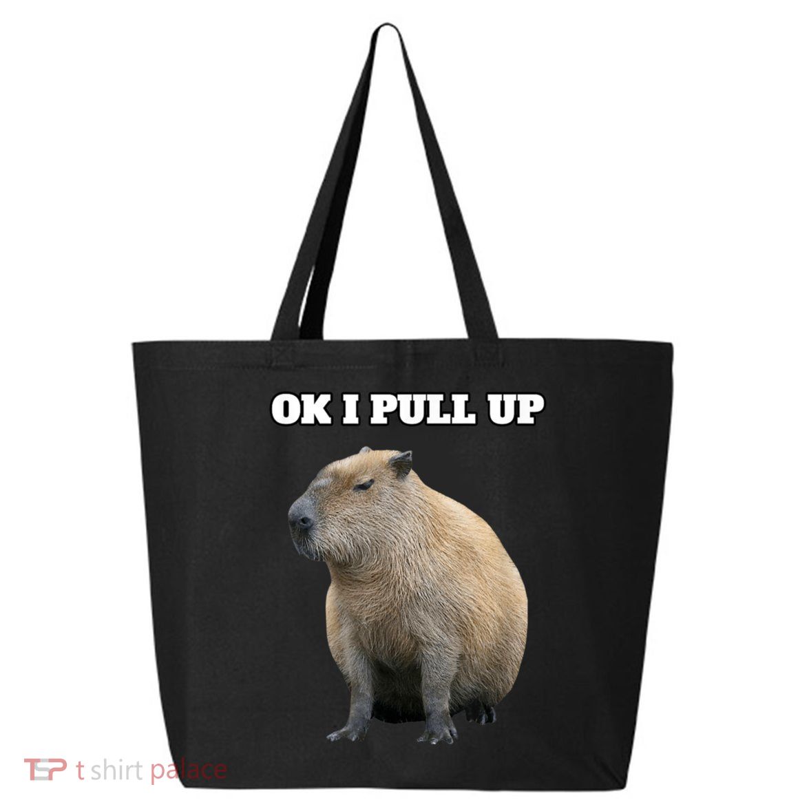 Ok I Pull Up Capybara 25L Jumbo Tote