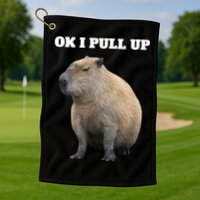 Ok I Pull Up Capybara Golf Towel