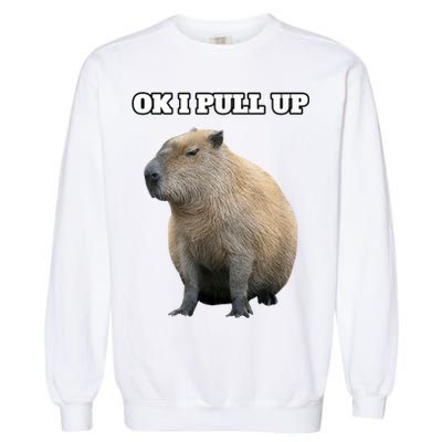 Ok I Pull Up Capybara Garment-Dyed Sweatshirt