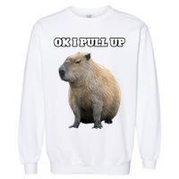 Ok I Pull Up Capybara Garment-Dyed Sweatshirt