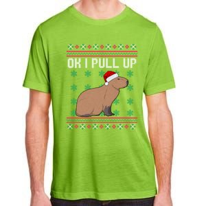 Ok I Pull Up Capybara Ugly Christmas Sweater Internet Meme Gift Adult ChromaSoft Performance T-Shirt