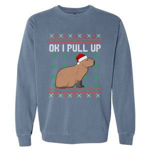 Ok I Pull Up Capybara Ugly Christmas Sweater Internet Meme Gift Garment-Dyed Sweatshirt