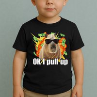 Ok I Pull Up Capybara Funny Meme Toddler T-Shirt