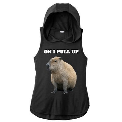 Ok I Pull Up Capybara Gift Funny Capybara Meme Ok I Pull Up Ladies PosiCharge Tri-Blend Wicking Draft Hoodie Tank