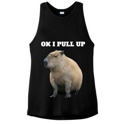 Ok I Pull Up Capybara Gift Funny Capybara Meme Ok I Pull Up Ladies PosiCharge Tri-Blend Wicking Tank
