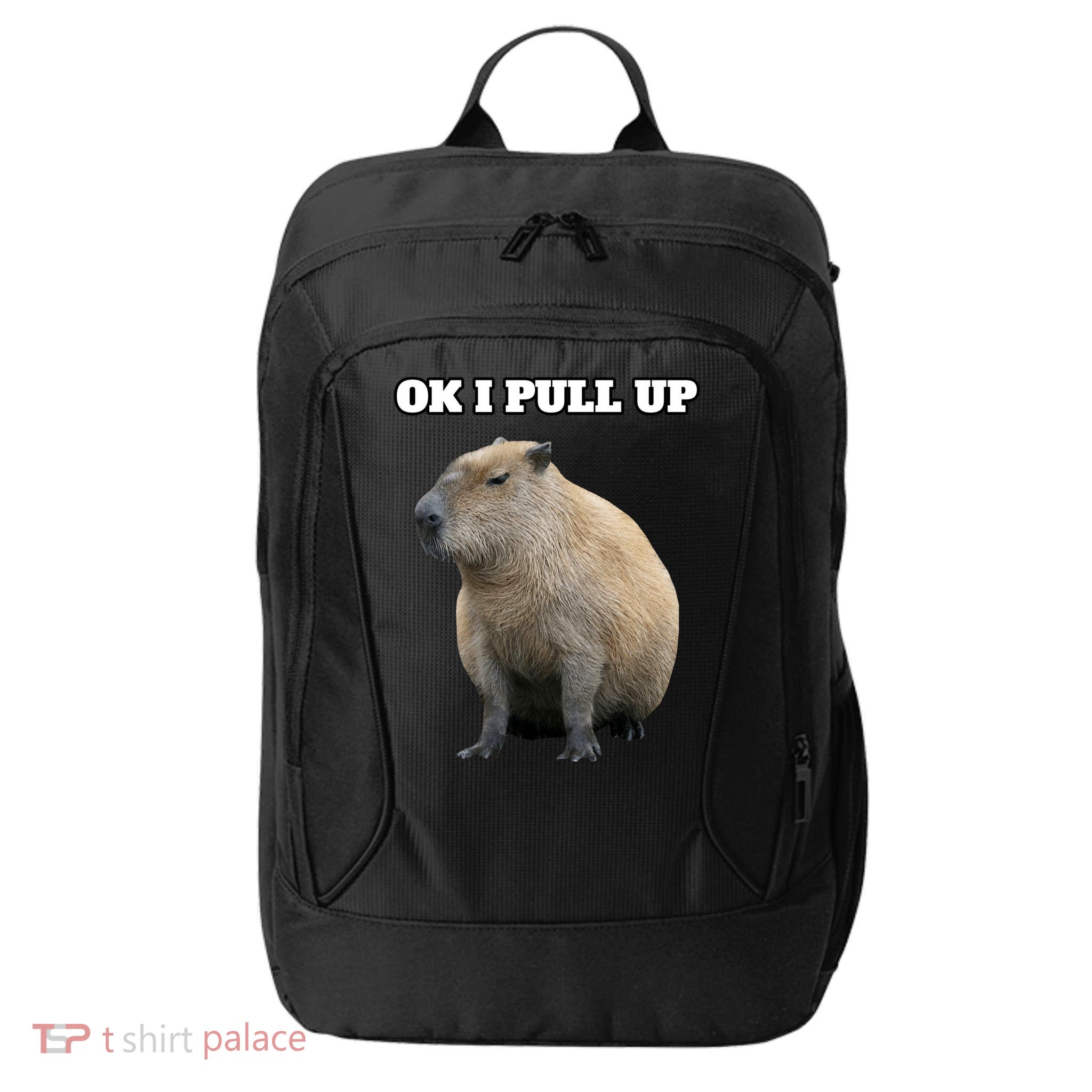 Ok I Pull Up Capybara Gift Funny Capybara Meme Ok I Pull Up City Backpack