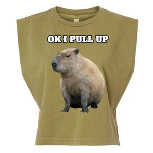 Ok I Pull Up Capybara Gift Funny Capybara Meme Ok I Pull Up Garment-Dyed Women's Muscle Tee