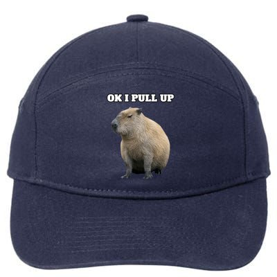 Ok I Pull Up Capybara Gift Funny Capybara Meme Ok I Pull Up 7-Panel Snapback Hat