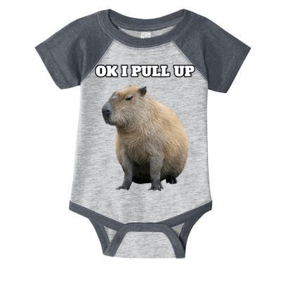 Ok I Pull Up Capybara Gift Funny Capybara Meme Ok I Pull Up Infant Baby Jersey Bodysuit