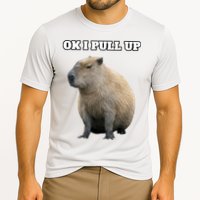 Ok I Pull Up Capybara Gift Funny Capybara Meme Ok I Pull Up Performance Shirt