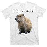 Ok I Pull Up Capybara Gift Funny Capybara Meme Ok I Pull Up T-Shirt