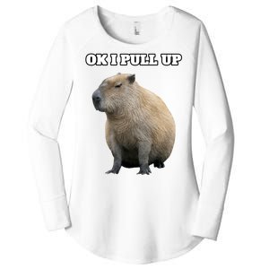 Ok I Pull Up Capybara Gift Funny Capybara Meme Ok I Pull Up Women's Perfect Tri Tunic Long Sleeve Shirt