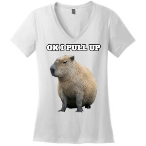 Ok I Pull Up Capybara Gift Funny Capybara Meme Ok I Pull Up Women's V-Neck T-Shirt