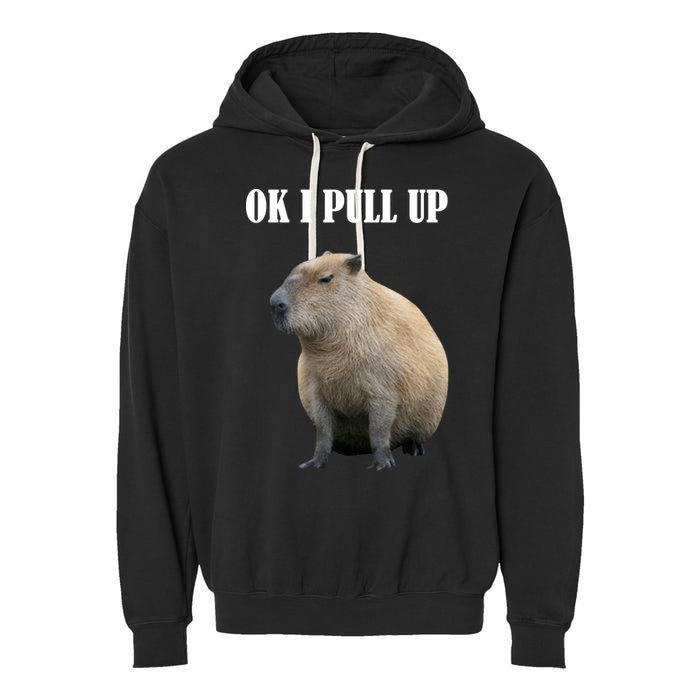 Ok I Pull Up Capybara Funny Garment-Dyed Fleece Hoodie