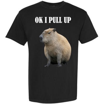 Ok I Pull Up Capybara Funny Garment-Dyed Heavyweight T-Shirt