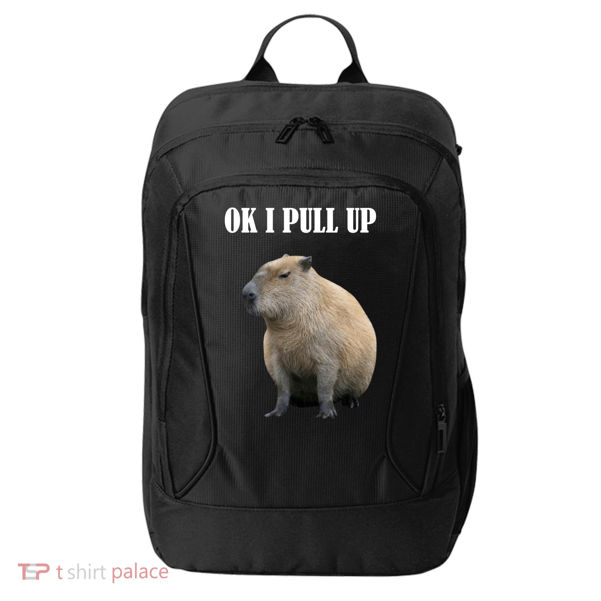 Ok I Pull Up Capybara Funny City Backpack