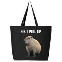 Ok I Pull Up Capybara Funny 25L Jumbo Tote