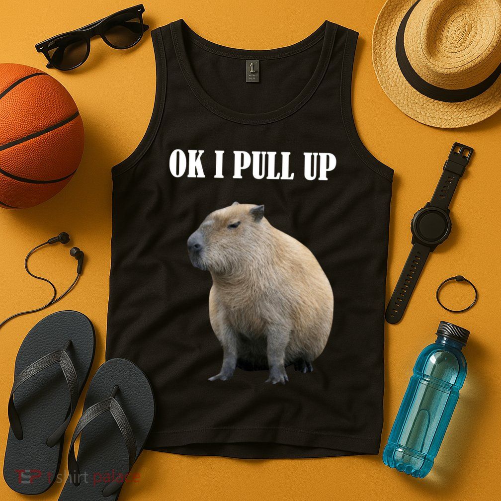 Ok I Pull Up Capybara Funny Tank Top