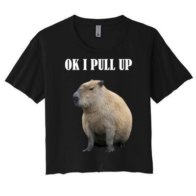 Ok I Pull Up Capybara Funny Women's Crop Top Tee