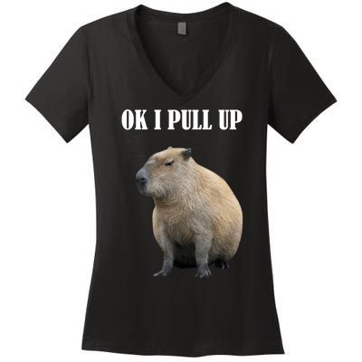 Ok I Pull Up Capybara Funny Women's V-Neck T-Shirt