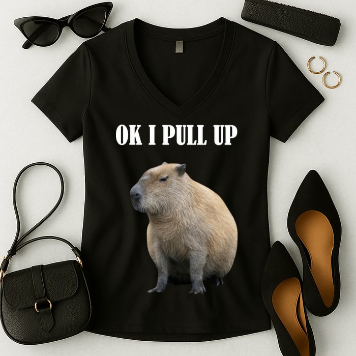 Ok I Pull Up Capybara Funny Women's V-Neck T-Shirt