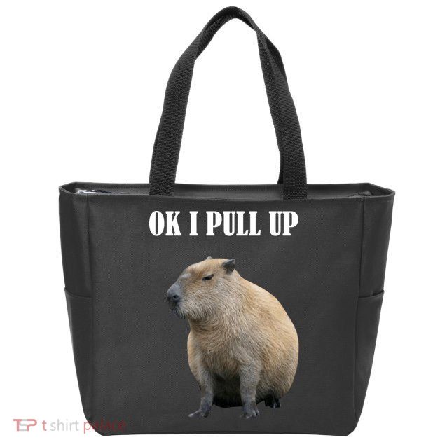 Ok I Pull Up Capybara Funny Zip Tote Bag
