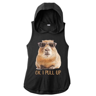 Ok I Pull Up Capybara Ladies PosiCharge Tri-Blend Wicking Draft Hoodie Tank