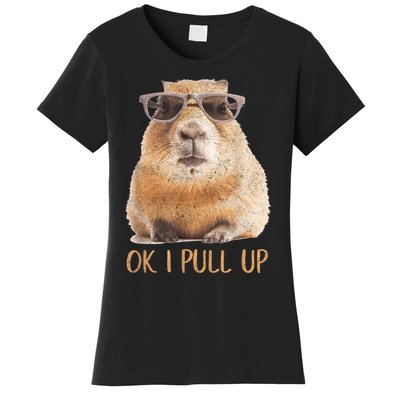 Ok I Pull Up Capybara Women's T-Shirt