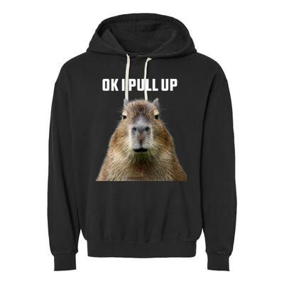 Ok I Pull Up Capybara Garment-Dyed Fleece Hoodie