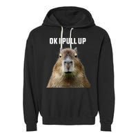 Ok I Pull Up Capybara Garment-Dyed Fleece Hoodie