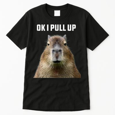 Ok I Pull Up Capybara Tall T-Shirt