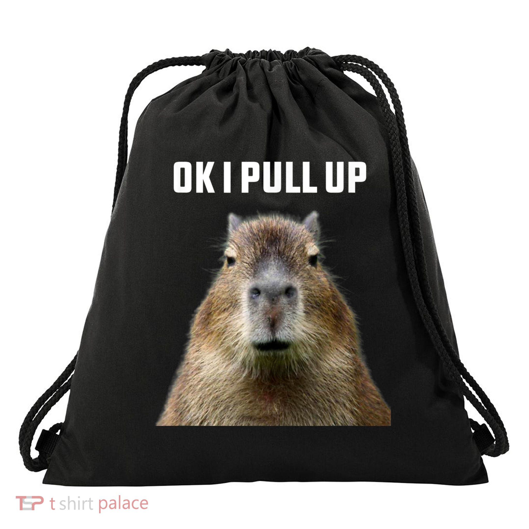 Ok I Pull Up Capybara Drawstring Bag