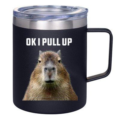 Ok I Pull Up Capybara 12oz Stainless Steel Coffee Mug