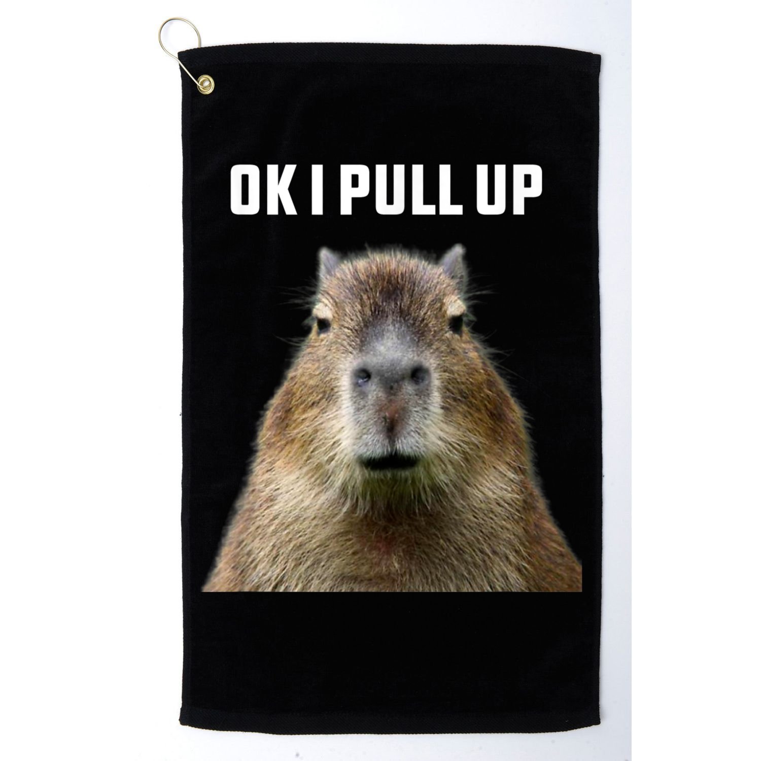 Ok I Pull Up Capybara Golf Towel
