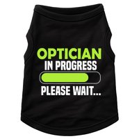Optician in progress - Optometrist Doggie Tank