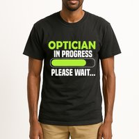 Optician in progress - Optometrist Tall T-Shirt