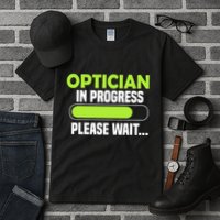 Optician in progress - Optometrist Tall T-Shirt